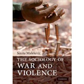 The Sociology of War and Violence