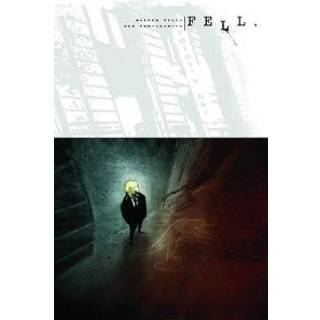 Fell Volume 1: Feral City