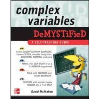Complex Variables Demystified