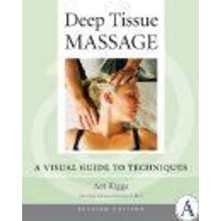 Deep Tissue Massage, Revised Edition