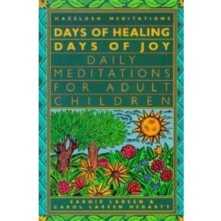 Days of Healing, Days of Joy