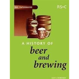 History of Beer and Brewing
