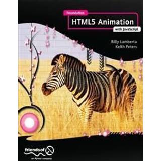 Foundation HTML5 Animation with JavaScript