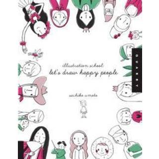 Let's Draw Happy People (Illustration School)