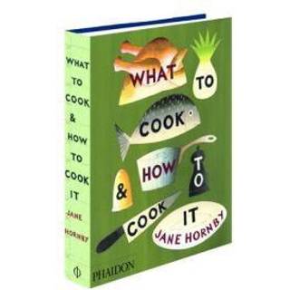 What to Cook and How to Cook It