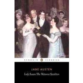 Lady Susan, the Watsons, Sanditon
