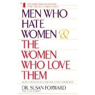 Men Who Hate Women and the Women Who Love Them