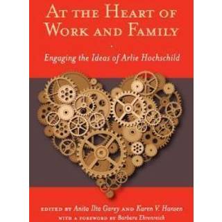 At the Heart of Work and Family