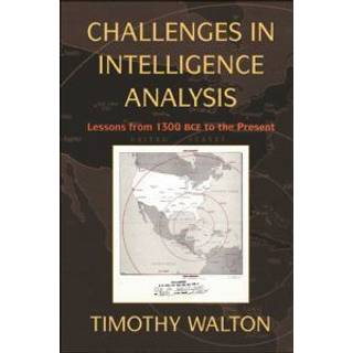 Challenges in Intelligence Analysis