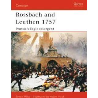 Rossbach and Leuthen 1757