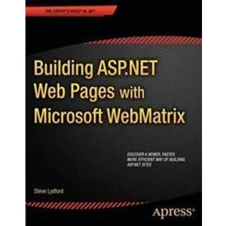 Building ASP.NET Web Pages with Microsoft WebMatrix