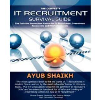 The Complete IT Recruitment Survival Guide