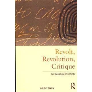 Revolt, Revolution, Critique