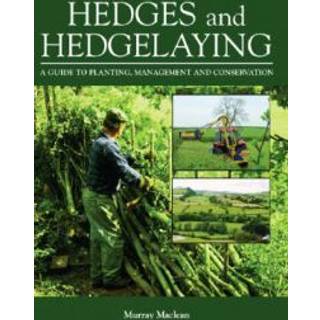 Hedges and Hedgelaying