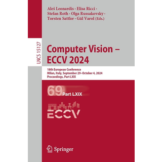 Computer Vision – ECCV 2024 (4, 2024) |