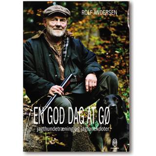 En god dag at gø - Rolf Andersen