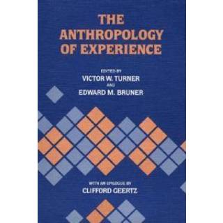 The Anthropology of Experience