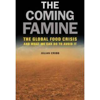 The Coming Famine