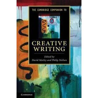 The Cambridge Companion to Creative Writing