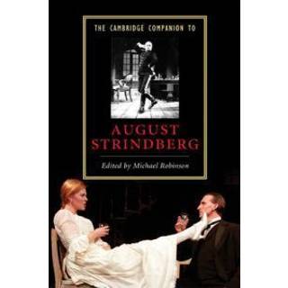 The Cambridge Companion to August Strindberg