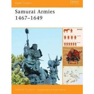 Samurai Armies 1467–1649