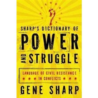 Sharp's Dictionary of Power and Struggle