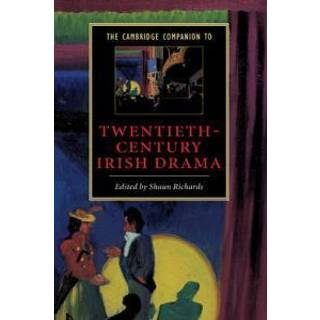 The Cambridge Companion to Twentieth-Century Irish Drama