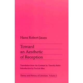 Toward an Aesthetic of Reception