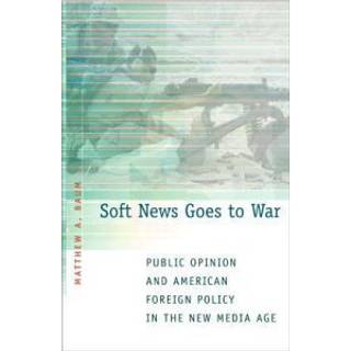 Soft News Goes to War