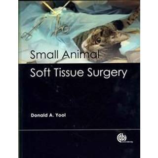 Small Animal Soft Tissue Surgery