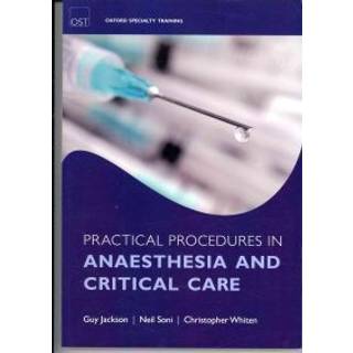 Practical Procedures in Anaesthesia and Critical Care
