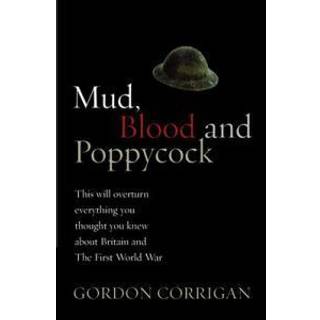 Mud, Blood and Poppycock