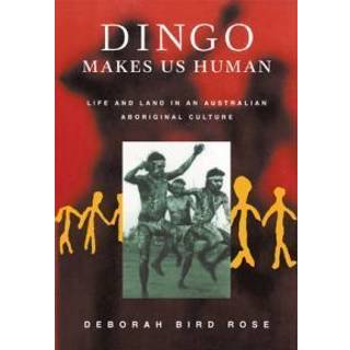 Dingo Makes Us Human