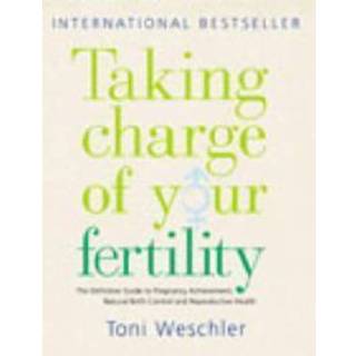 Taking Charge Of Your Fertility