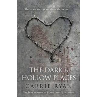 The Dark and Hollow Places