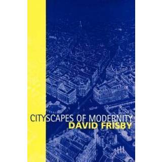 Cityscapes of Modernity
