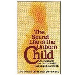 The Secret Life Of The Unborn Child