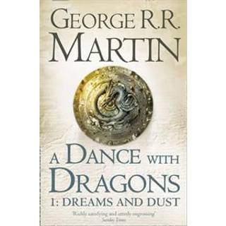 A Dance With Dragons: Part 1 Dreams and Dust