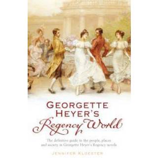 Georgette Heyer's Regency World