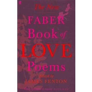 The New Faber Book of Love Poems