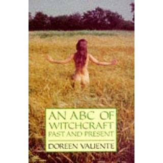 An ABC of Witchcraft Past and Present