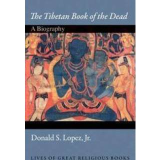 The Tibetan Book of the Dead