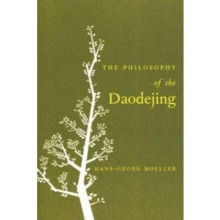 The Philosophy of the Daodejing