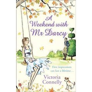 A Weekend With Mr Darcy