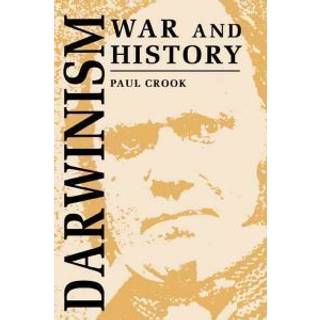Darwinism, War and History