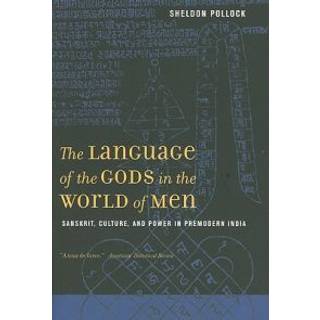 The Language of the Gods in the World of Men