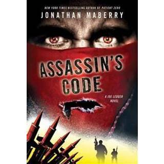 Jonathan Maberry - Assassin's Code: A Joe Ledger Novel - Joe Ledger