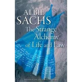 The Strange Alchemy of Life and Law