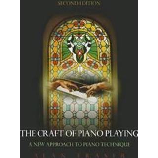 The Craft of Piano Playing