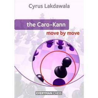 The Caro-Kann: Move by Move